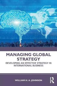 Bokomslag för "Managing Global Strategy"