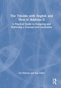 The Trouble with English and How to Address It
