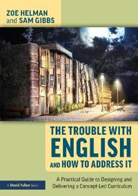 Bokomslag för "The Trouble with English and How to Address It"