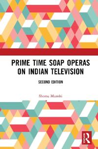 Bokomslag för "Prime Time Soap Operas on Indian Television"