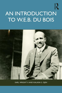 An Introduction to W. E. B. Du Bois