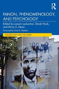 Bokomslag för "Fanon, Phenomenology, and Psychology"