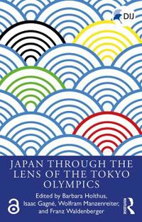 Bokomslag för "Japan Through the Lens of the Tokyo Olympics Open Access"