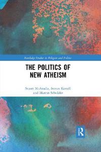Bokomslag för "The Politics of New Atheism"