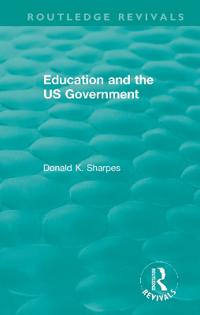 Bokomslag för "Education and the US Government"