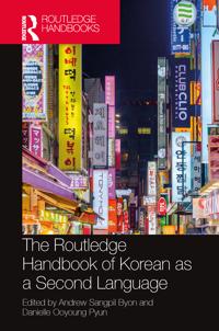 Bokomslag för "The Routledge Handbook of Korean as a Second Language"