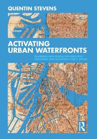 Bokomslag för "Activating Urban Waterfronts"