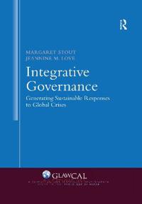 Bokomslag för "Integrative Governance: Generating Sustainable Responses to Global Crises"