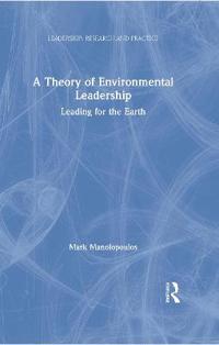 A Theory of Environmental Leadership