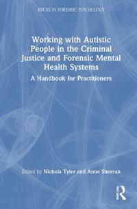 Bokomslag för "Working with Autistic People in the Criminal Justice and Forensic Mental Health Systems"