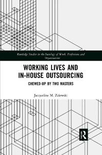 Working Lives and in-House Outsourcing