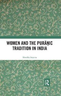 Women and the Puranic Tradition in India