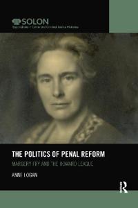 Bokomslag för "The Politics of Penal Reform"