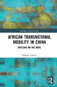 African Transnational Mobility in China