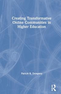 Bokomslag för "Creating Transformative Online Communities in Higher Education"
