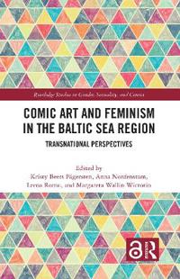 Kirjan kansi "Comic Art and Feminism in the Baltic Sea Region"