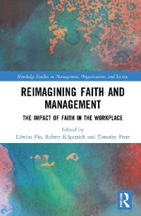 Bokomslag för "Reimagining Faith and Management"