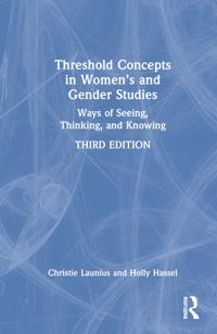 Bokomslag för "Threshold Concepts in Women’s and Gender Studies"