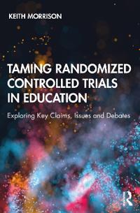 Bokomslag för "Taming Randomized Controlled Trials in Education"