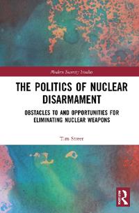 Bokomslag för "The Politics of Nuclear Disarmament"