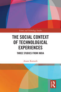 The Social Context of Technological Experiences