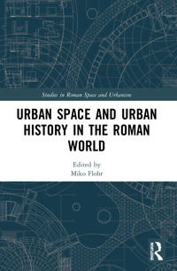 Bokomslag för "Urban Space and Urban History in the Roman World"