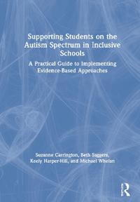 Bokomslag för "Supporting Students on the Autism Spectrum in Inclusive Schools"