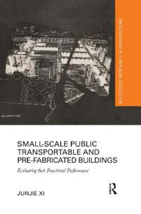 Small-Scale Public Transportable and Pre-Fabricated Buildings