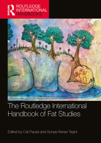 Kirjan kansi "The Routledge International Handbook of Fat Studies"
