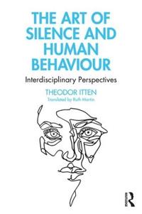 Bokomslag för "The Art of Silence and Human Behaviour"