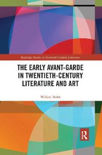 Bokomslag för "The Early Avant-Garde in Twentieth-Century Literature and Art"