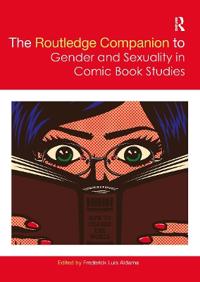 Kirjan kansi "The Routledge Companion to Gender and Sexuality in Comic Book Studies"