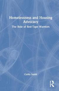 Bokomslag för "Homelessness and Housing Advocacy"