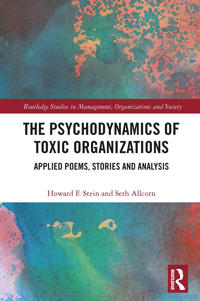 Bokomslag for "The Psychodynamics of Toxic Organizations"