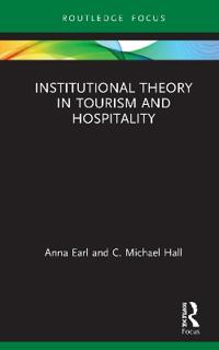 Bokomslag för "Institutional Theory in Tourism and Hospitality"