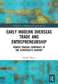 Kirjan kansi "Early Modern Overseas Trade and Entrepreneurship"