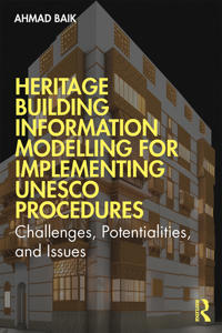 Bokomslag för "Heritage Building Information Modelling for Implementing UNESCO Procedures"