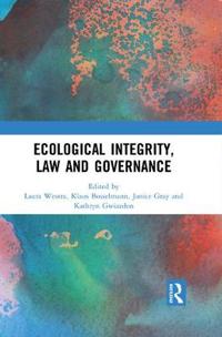 Bokomslag för "Ecological Integrity, Law and Governance"