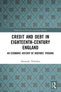 Bokomslag för "Credit and Debt in Eighteenth-Century England"