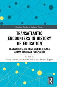 Bokomslag för "Transatlantic Encounters in History of Education"