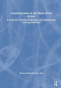 Bokomslag för "Communication at the Heart of the School"