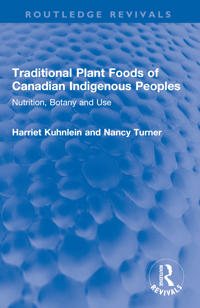 Traditional Plant Foods of Canadian Indigenous Peoples