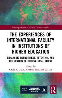 The Experiences of International Faculty in Institutions of Higher Education