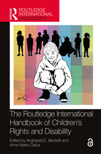 Bokomslag för "The Routledge International Handbook of Children's Rights and Disability"
