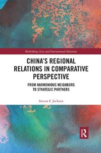 China’s Regional Relations in Comparative Perspective