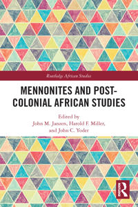Bokomslag för "Mennonites and Post-Colonial African Studies"