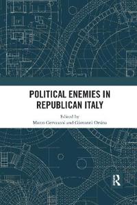 Bokomslag for "Political Enemies in Republican Italy"