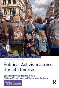 Bokomslag för "Political Activism across the Life Course"