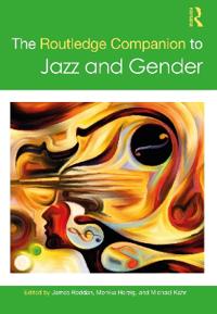 Kirjan kansi "The Routledge Companion to Jazz and Gender"