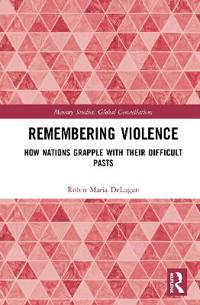 Remembering Violence